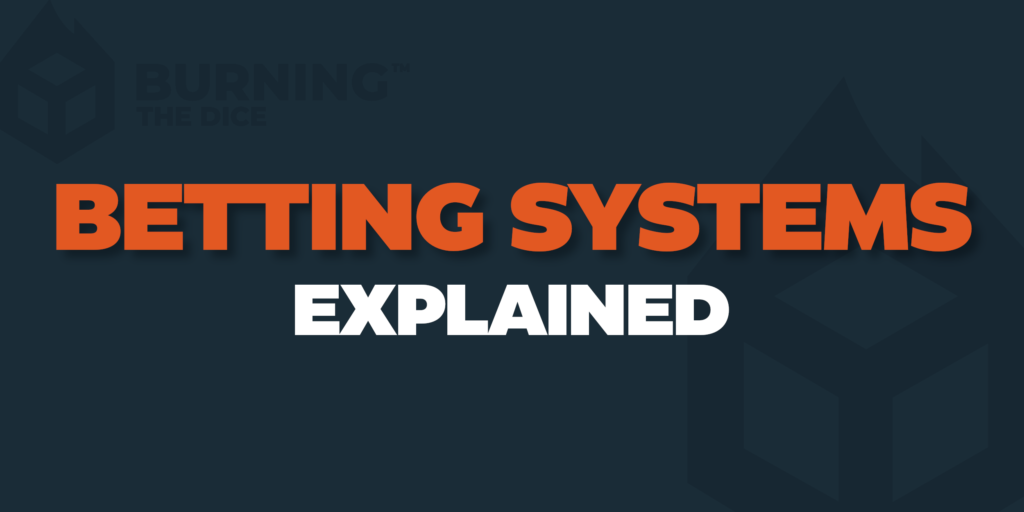 Betting Systems Explained