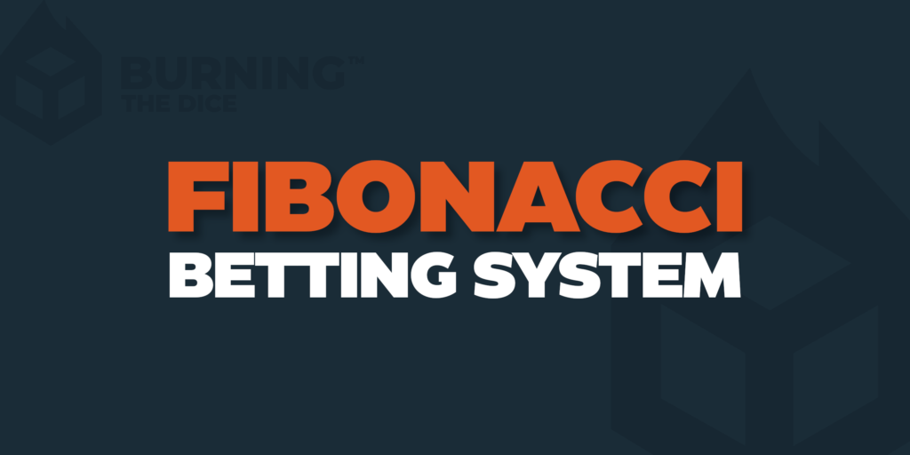 Fibonacci Betting System