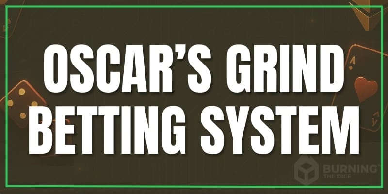 Oscars grind betting system