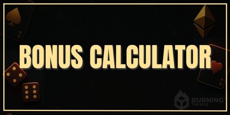 Crypto casino bonus calculator burningthedice