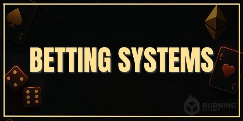 Betting systems wager strategies
